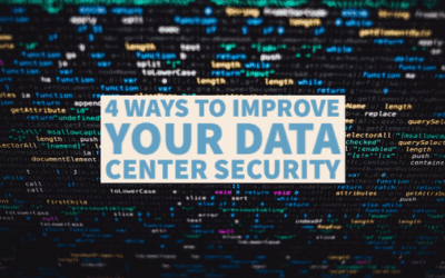 4 Ways To Improve Your Data Center Security